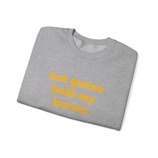 Unisex Heavy Blend™ Crewneck Sweatshirt - Not Gonna Hold