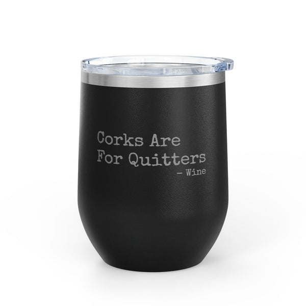 Wine Tumbler, 12oz - Corks/Quitters