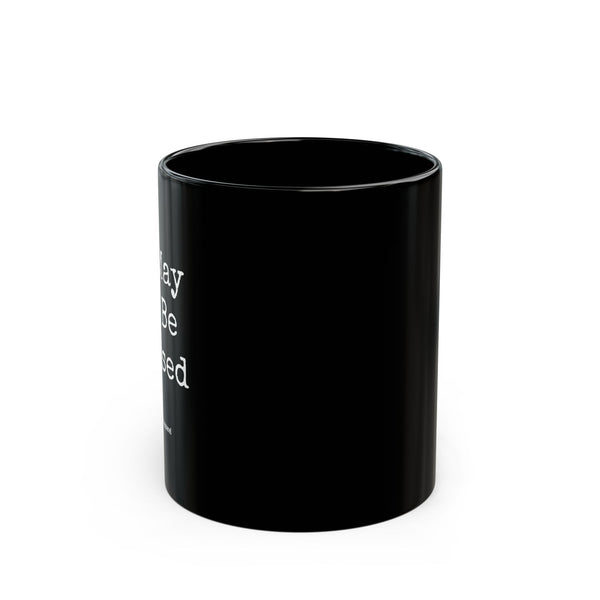 Black Mug (11oz, 15oz) - You May Now Be Excused