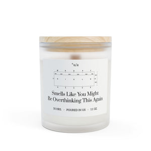 Frosted Glass Candle, 11oz - Smells Like Overthinking