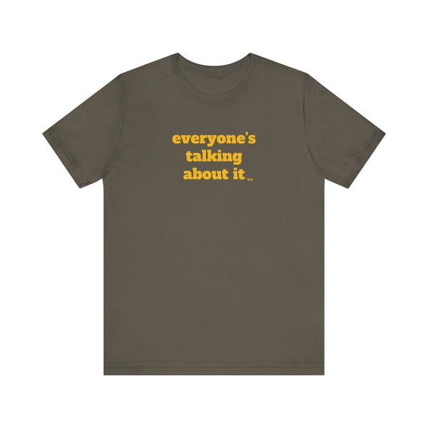 Unisex Jersey Short Sleeve Tee - Everyone's Talking
