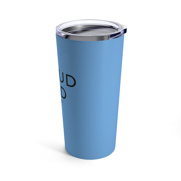 Tumbler 20oz - Proud Dad - Blue