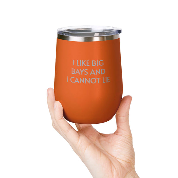 Wine Tumbler, 12oz - I LIke Big Bays