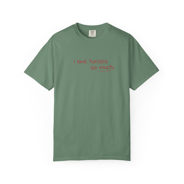 Unisex Garment-Dyed T-shirt - I Love Horses (Austin Famous Sign)