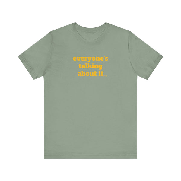 Unisex Jersey Short Sleeve Tee - Everyone's Talking