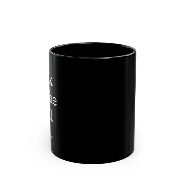 Black Mug (11oz, 15oz) - Talk To The Tail