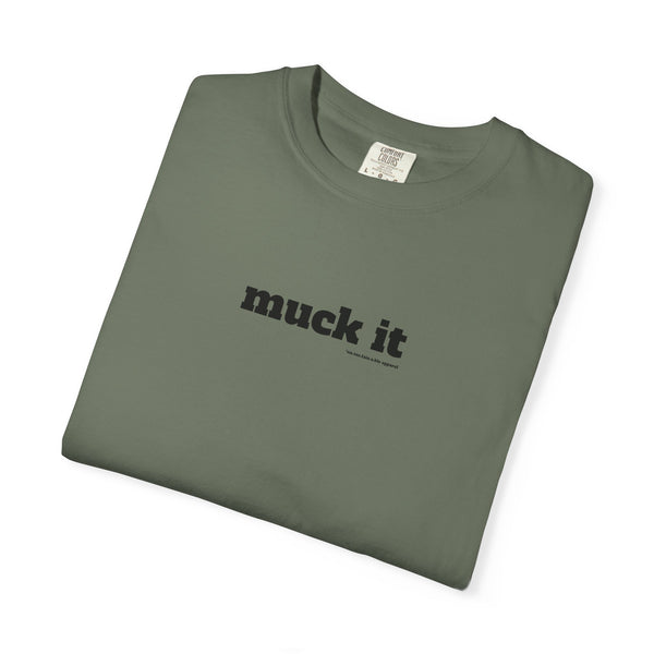 Unisex Garment-Dyed T-shirt - Muck It