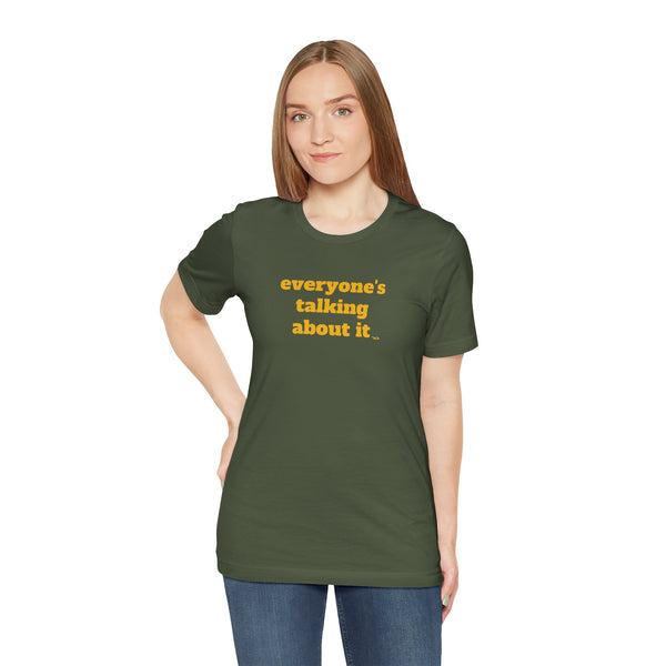 Unisex Jersey Short Sleeve Tee - Everyone's Talking