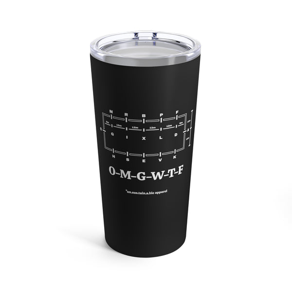 Tumbler 20oz - OMGWTF - Dressage