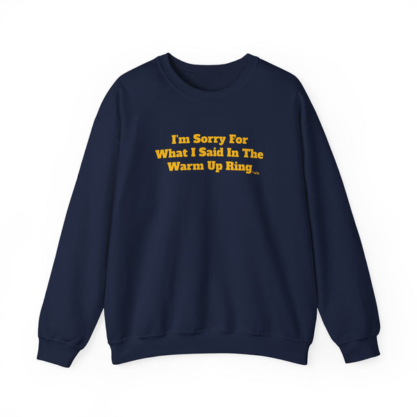 Unisex Heavy Blend™ Crewneck Sweatshirt - Sorry/Warm Up