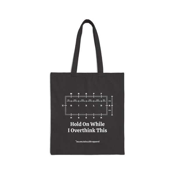 Copy of Cotton Canvas Tote Bag - Dressage Ring - Hold On While I Overthink - Printed On Both Sides