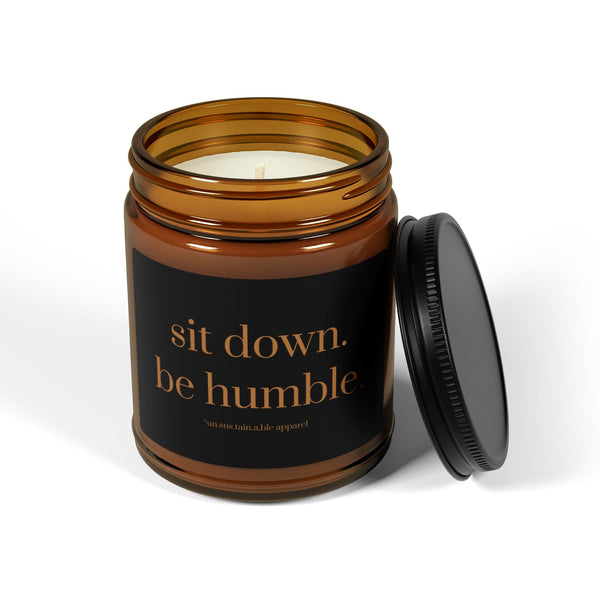 Scented Soy Candle ( Amber Jar) - 9 0z. - Sit Down
