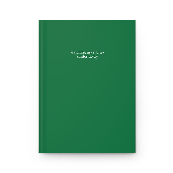 Hardcover Journal Matte - Money/Canter Away