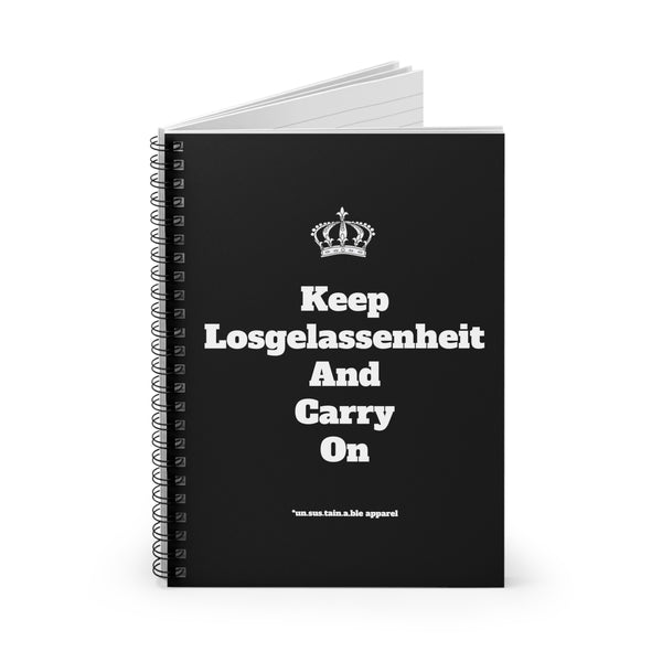 Spiral Notebook - Ruled Line - Keep Losgelassenheit