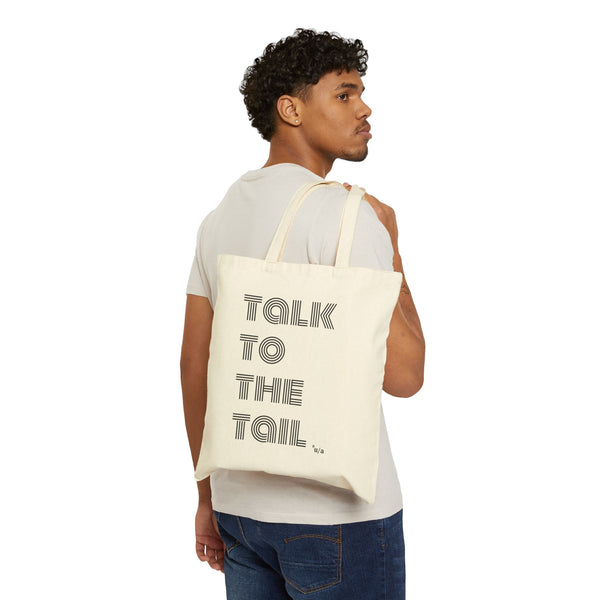 Cotton Canvas Tote Bag - Talk To The Tail - Natural