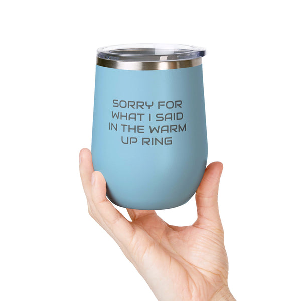 Wine Tumbler, 12oz - Sorry/Warm Up Ring - Pastels