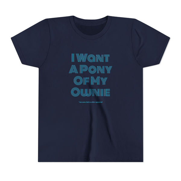 Youth Short Sleeve Tee - Pony Of My Ownie