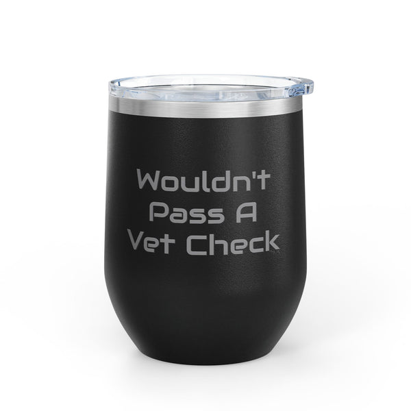 Wine Tumbler, 12oz - Vet Check