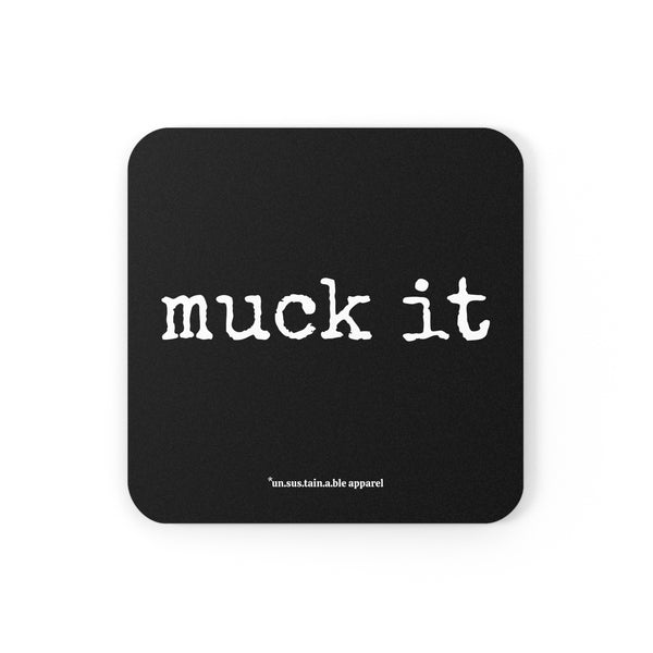 Cork Back Coaster - muck it