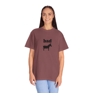 Unisex Garment-Dyed T-shirt - Bad Ass