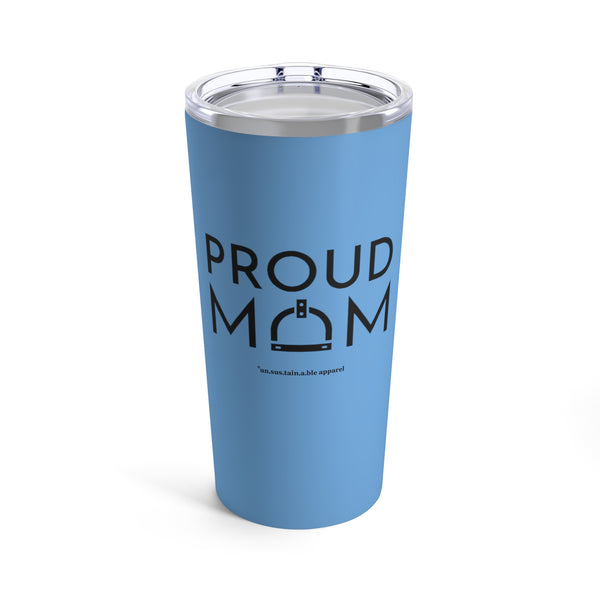 Tumbler 20oz - Proud Mom - Blue