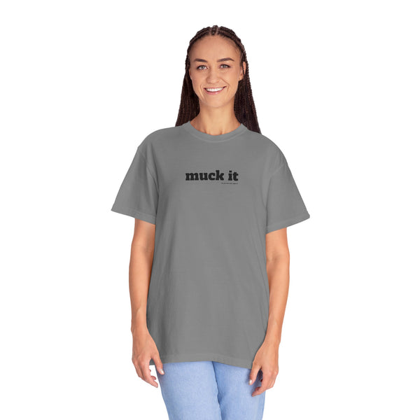 Unisex Garment-Dyed T-shirt - Muck It