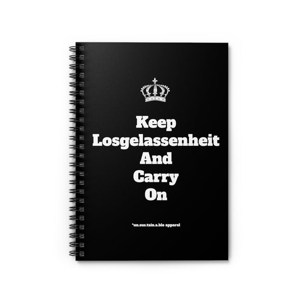 Spiral Notebook - Ruled Line - Keep Losgelassenheit