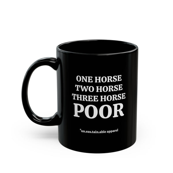 Black Mug (11oz, 15oz) - One Horse, Two Horse