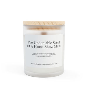 Frosted Glass Candle, 11oz - Undeniable Horse Show Mom Scent