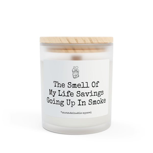 Frosted Glass Candle, 11oz - The Smell Of My Life Savings