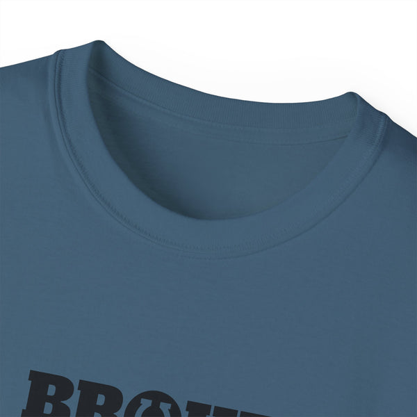Unisex Ultra Cotton Tee - Broke