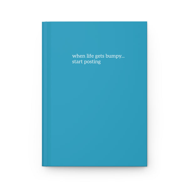 Hardcover Journal Matte - Life Gets Bumpy