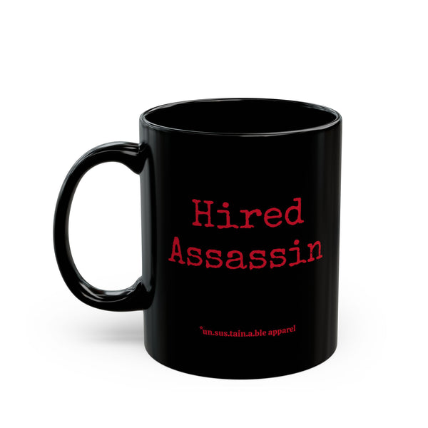 Black Mug (11oz, 15oz) - Hired Assassin