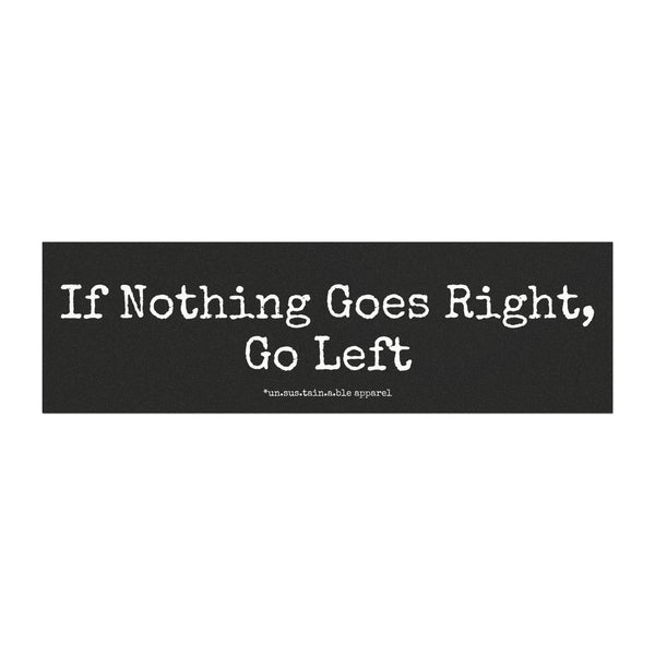 Car Magnets - If Nothing Goes Right