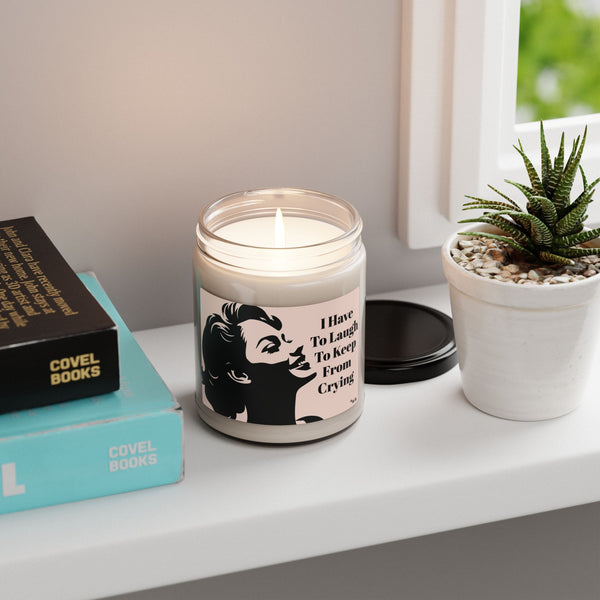 Scented Soy Candle, 9oz - I Have To Laugh