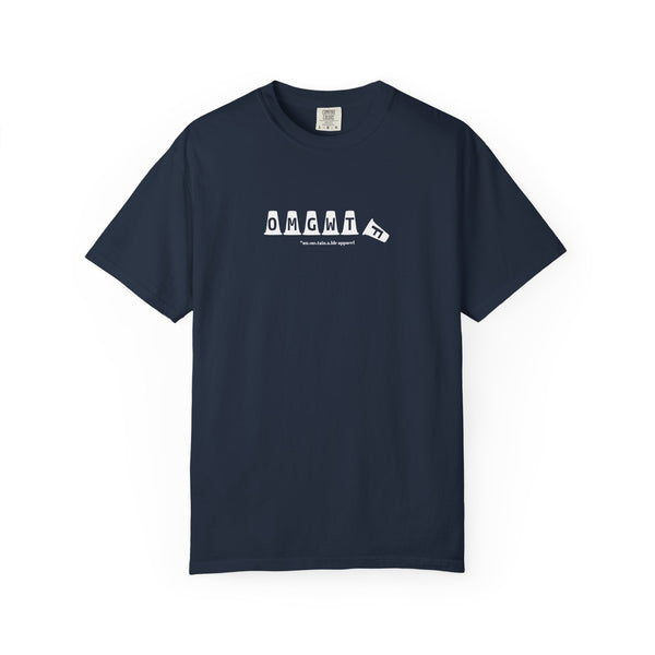 Unisex Garment-Dyed T-shirt - OMGWTF (Tipped Over)