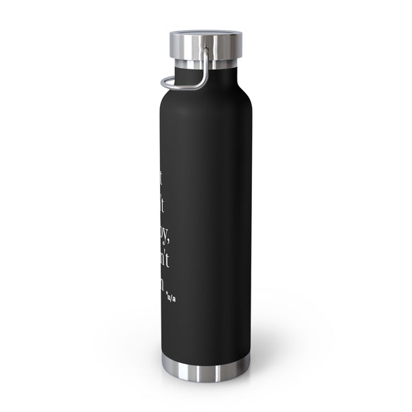 Copper Vacuum Insulated Bottle, 22oz - If It Ain't Derby