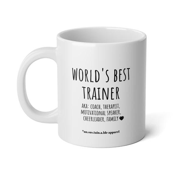 Jumbo Mug, 20oz - World's Best Trainer