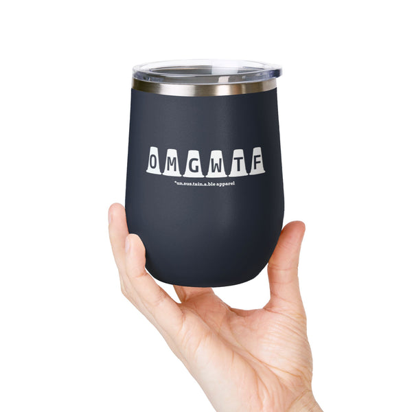 Wine Tumbler, 12oz - OMGWTF - Color Options