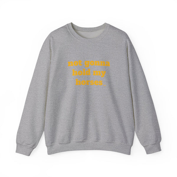 Unisex Heavy Blend™ Crewneck Sweatshirt - Not Gonna Hold