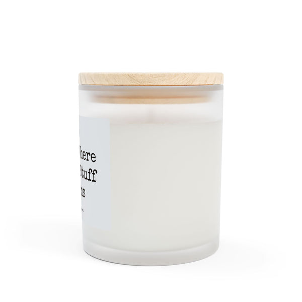 Frosted Glass Candle, 11oz - This Is Where The Fun Stuff Happens