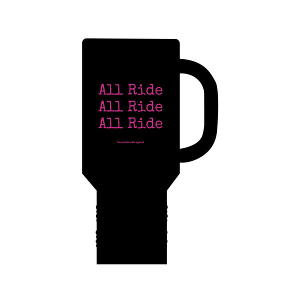 Insulated Travel Mug, 40oz - All Ride