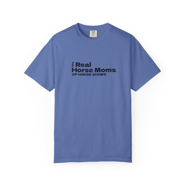 Unisex Garment-Dyed T-shirt - Real Horse Moms