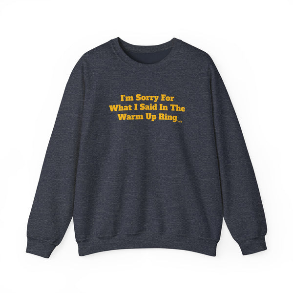 Unisex Heavy Blend™ Crewneck Sweatshirt - Sorry/Warm Up