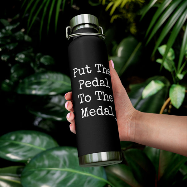 Copper Vacuum Insulated Bottle, 22oz - Put The Pedal To The Medal