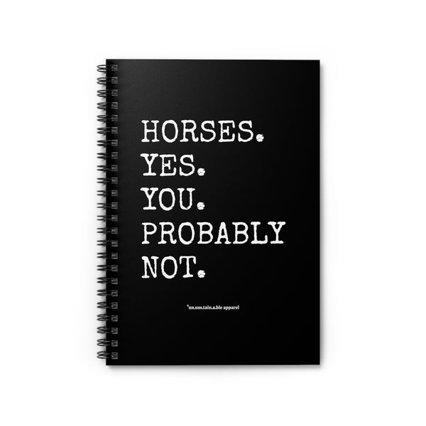 Spiral Notebook - Ruled Line - Horses, Yes.