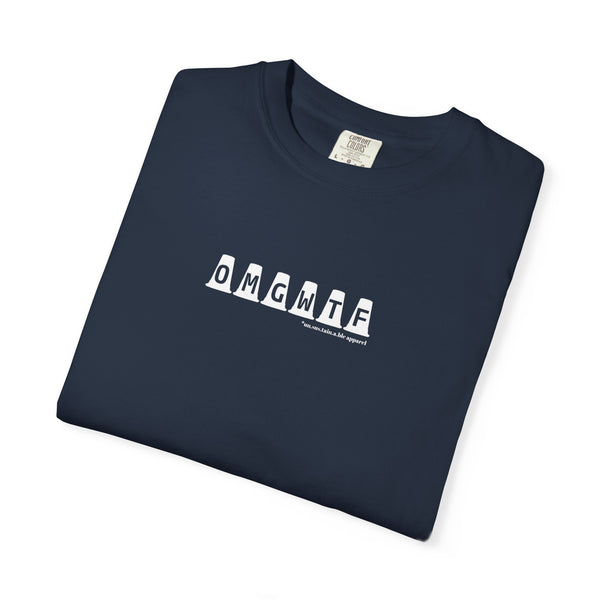 Unisex Garment-Dyed T-shirt - OMGWTF