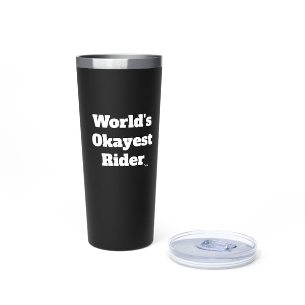 Copper Vacuum Insulated Tumbler, 22oz - Okayest Rider
