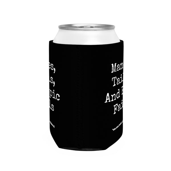 Can Cooler Sleeve - PRINTED ON BOTH SIDES - Manes/Tails/Fails