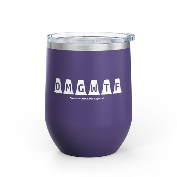 Wine Tumbler, 12oz - OMGWTF - Color Options